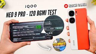 iQOO Neo 9 Pro 120 FPS BGMI Test With FPS Meter, Heating & Battery Test | Shocked 