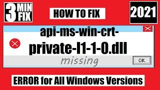 [𝟚𝟘𝟚𝟙] How To Fix api-ms-win-crt-private-l1-1-0.dll Missing/Not Found Error Windows 10 32 bit/64 bit