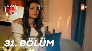 Kalp Yarası 31. Bölüm  @atvturkiye