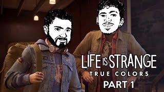 BrothSyndi Plays: Life is Strange - True Colors (Part 1)