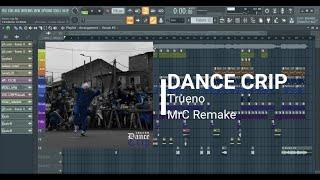 Trueno - DANCE CRIP | MrC Remake | Fl Studio | .FLP