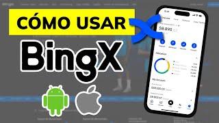 ️ Cómo Funciona la APP de BingX (2025)