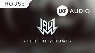 Jauz - Feel The Volume