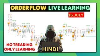  16 July order flow live trading | live Trading | order flow analysis live l #orderflow