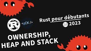 [14] Qu'est ce que l'ownership | Tutoriel Rust pour débutants en 2023