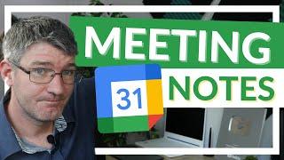 How to add Meeting Notes in Google Calendar(Update Alert)