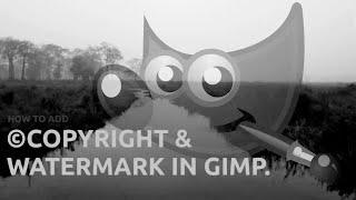 GIMP WATERMARK TEXT (AND COPYRIGHT SYMBOL) TUTORIAL