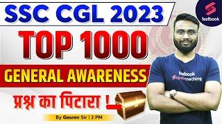 SSC CGL 2023 | General Awareness | Top 1000 GK Questions For SSC CGL 2023 | Day 1 | By Gaurav Sir