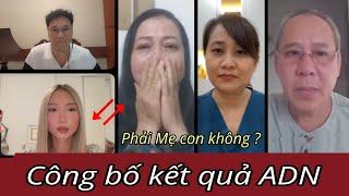 ( 1128 ) Đã có kết luận về huyết thống Mẹ con của cô bé từ Pháp về tìm Mẹ.