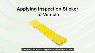 Applying Inspection Sticker to Vehicle