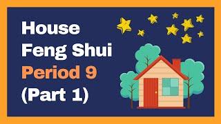 House Feng Shui in Period 9 | Flying Stars Period 8 | Feng Shui Directions | Luo Pan | Bagua