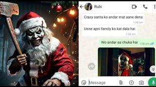 scariest WhatsApp chat | Santa is Horrer | Santa is ghost | HORRIETALKS |