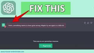 Fix “Hmm…Something Seems to Have Gone Wrong” In ChatGPT