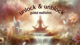 POWERFUL Guided Meditation | UNBLOCK and Heal Your Body | 15 Minute Meditation + Subliminal Music