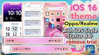 iOS 16 Theme for Oppo/Realme with iPhone Style Features + Status Bar