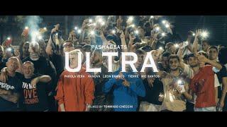 PASHABEATS FT. PAROLA VERA, KANOVA, LEON BRANCO, TIERRE, MIC SANTOS - ULTRA (OFFICIAL MUSIC VIDEO)