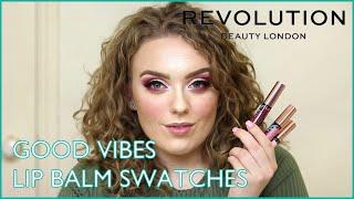 NEW Revolution Good Vibes Only Lip Balms Swatches & First Impressions | Auroreblogs