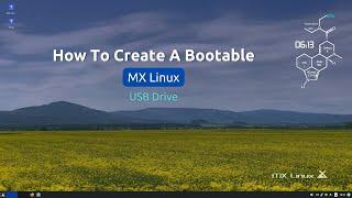 How To Create A Bootable MX Linux USB Drive