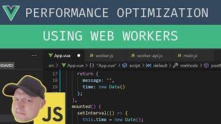 Vue performance optimization using a web worker