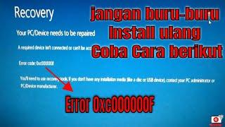 Bluescreen | cara mengatasi error code 0xc000000F Recovey Your pc device to repaired_tutorial Jinan