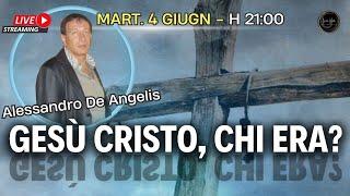 Gesù Cristo chi era? Live con Alessandro De Angelis e Luca Nali (INZAION)