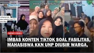 Viral Mahasiswa KKN UNP Diusir Warga, Imbas dari Konten TikTok  Soal Fasilitas Kecamatan