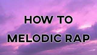 How to Melodic Rap (Original Song) | FL Studio Tutorial