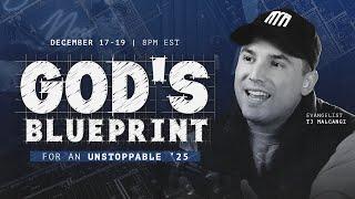 God’s Blueprint For An Unstoppable 2025 (Part 3)