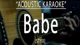 Babe - STYX (Acoustic karaoke)