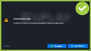 UPLAY - Connection Lost - A Ubisoft Service Is Currently Unavailable - Fix