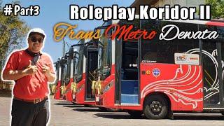 Rute Koridor 2 ‼️ || TRANS METRO DEWATA || #Part3