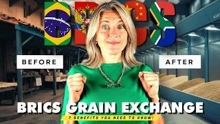 Why BRICS Grain Exchange Will Transform Global Food Trade! (7 Surprising Benefits)