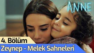 Anne - 4. Bölüm Zeynep - Melek Sahneleri