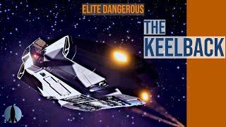 The Keelback [Elite Dangerous] | The Pilot Reviews