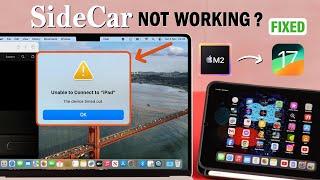 Sidecar: Unable to Connect to iPad and Mac? - Fixed The Device Timed Out!