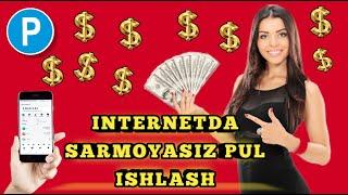 internetda sarmoyasiz pul ishlash 2023