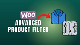 FREE Advanced WooCommerce Product Filter | Filter Everything Tutorial