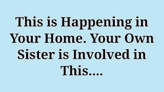 Today god messag || This is happening in your home. Your own sister is.... || #god #godmessage