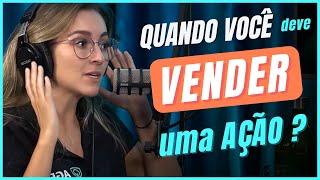 QUANDO VENDER UMA AÇÃO | Louise Barsi