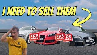 I NEED TO SELL MY CARS !!