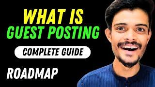 What is Guest Posting / Backlinks | Guest Posting Tutorial | Guest Blog Tutorial