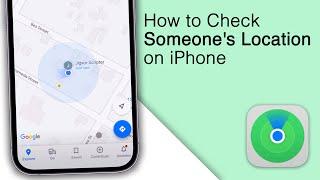 How to Check Someone's Location on iPhone! [2024]