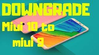Downgrade MIUI 10 to MIUI 9 on Any Xiaomi Phone  | Tech Redii