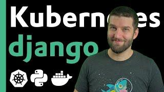 Deploy Django into Production with Kubernetes, Docker, & Github Actions. Complete Tutorial Series