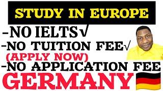 STUDY IN EUROPE FOR FREE|GERMANY|NO APPLICATION FEE|NO TUITION FEE|NO IELTS