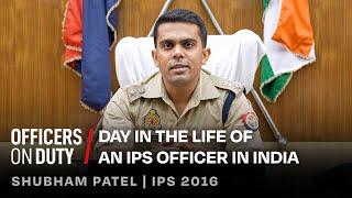 Day in the Life of an IPS Officer in India | IPS Shubham Patel | Officers On Duty E141