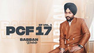 REES | Babban Wadala ( Official Video) PCF 17  | Beat Gang | New Punjabi Song  | Latest Punjabi Song