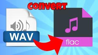 how to convert wav to flac