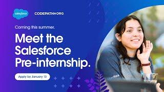 Futureforce Tech Launchpad, a Salesforce pre-internship program powered by CodePath is back!