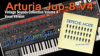 Arturia Jup-8 V4 | Depeche Mode - Get The Balance Right! (Vocal)